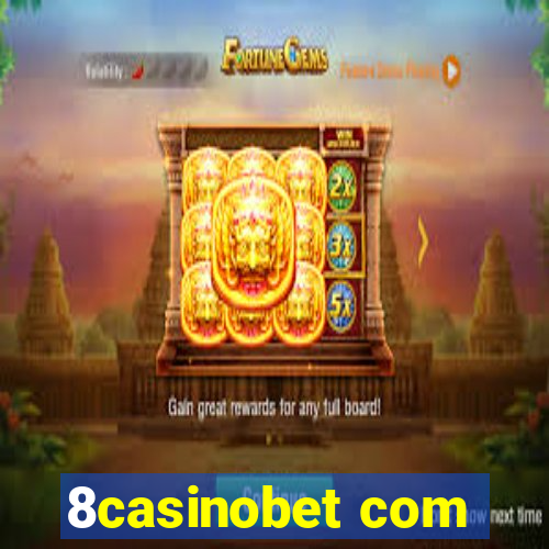 8casinobet com